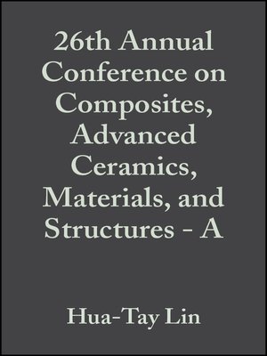 cover image of 26th Annual Conference on Composites, Advanced Ceramics, Materials, and Structures--A